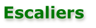 Escaliers
